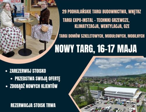 29 Podhalańskie Targi Budownictwa, 16-17 maja – zarezerwuj stoisko